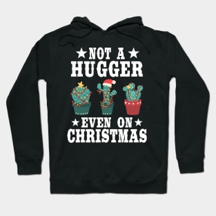 Funny Not A Hugger Introvert Cactus Christmas Gift Hoodie